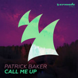 Call Me Up (Single) Lyrics Patrick Baker