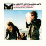 In a Priest Driven Ambulance Lyrics The Flaming Lips