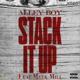 Stack It Up (Single) Lyrics Alley Boy