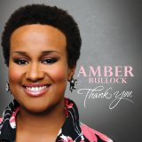 Thank You Lyrics Amber Bullock