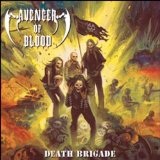 Death Brigade Lyrics Avenger Of Blood
