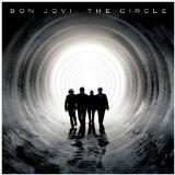 The Circle Lyrics Bon Jovi