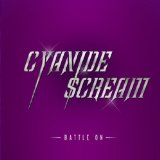 Battle On Lyrics Cyanide Scream