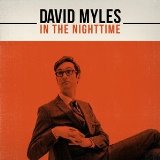 In the Nighttime Lyrics David Myles