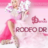 Rodeo Dr Lyrics Dencia