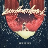 Lifesteps Lyrics Last Heart Attack