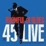 45 Live Lyrics Roomful Of Blues