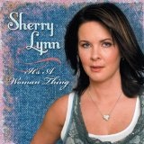 It's a Woman Thing Lyrics Sherry Lynn