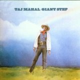 Giant Step & De Ole Folks At Home Lyrics Taj Mahal