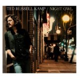 Night Owl Lyrics Ted Russell Kamp