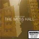 Notes From A Ceiling Lyrics The Mess Hall