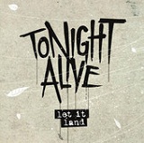 Let It Land (Single) Lyrics Tonight Alive