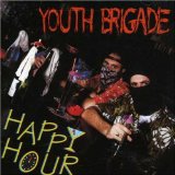 Happy Hour Lyrics Youth Brigade