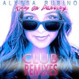 Keep On Dancing (Single) Lyrics Alyssa Rubino