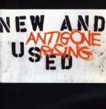 New & Used Lyrics Antigone Rising