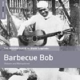 Rough Guide To Barbecue Bob Lyrics Barbecue Bob