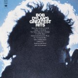 Bob Dylan's Greatest Hits Lyrics Bob Dylan