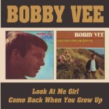Come Back When You Grow Up Lyrics Bobby Vee