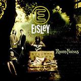 Room Noises (2005) Lyrics Eisley