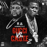 Gucci Vs. C.N.O.T.E. 2 Lyrics Gucci Mane & Honorable C.N.O.T.E.
