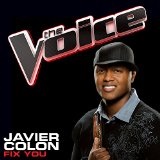 Fix You (The Voice Performance) (Single) Lyrics Javier