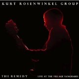 The Remedy Lyrics Kurt Rosenwinkel