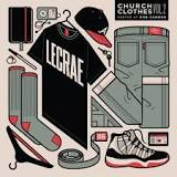 Church Clothes 2 (Mixtape) Lyrics Lecrae