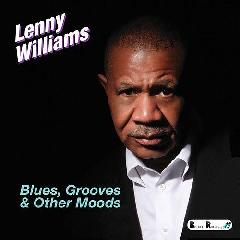 Blues, Grooves & Other Moods Lyrics Lenny Williams