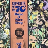 Super Hits Of The 70's: Have A Nice Day, Volume 2 Lyrics Mcnamara Robin