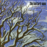 A Band for all Seasons, Vol. 2: Winter (EP) Lyrics The Bastard Suns