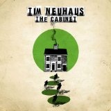 The Cabinet Lyrics Tim Neuhaus