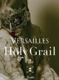 Holy Grail Lyrics Versailles