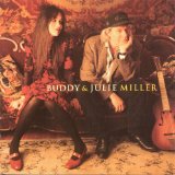 Miscellaneous Lyrics Buddy And Julie Miller