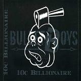 10o Billionaire Lyrics Bullet Boys