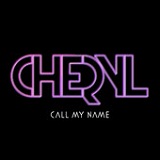 Call My Name (EP) Lyrics Cheryl