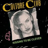 Kissing to Be Clever Lyrics Culture Club