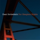 For Sleepless Nights Lyrics Dani Stromback