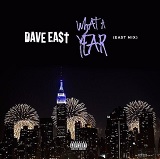 What a Year (Single) Lyrics Dave East