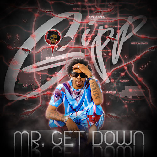 Mr. Get Down Lyrics Gipp
