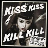 Kiss Kiss Kill Kill Lyrics HorrorPops