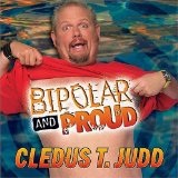 Bipolar and Proud Lyrics Judd Cledus T