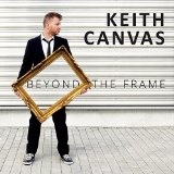 Beyond the frame Lyrics Keith Canvas