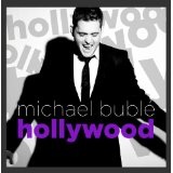 Hollywood (Single) Lyrics Michael Buble