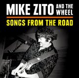 Songs from the Road Lyrics Mike Zito