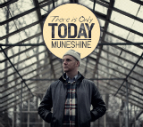 There Is Only Today Lyrics Muneshine