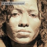 Soul Is Heavy Lyrics Nneka