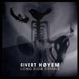 Long Slow Distance Lyrics Sivert Høyem
