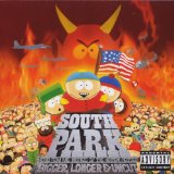 South Park: Bigger, Longer, and Uncut Lyrics South Park
