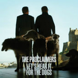 Let's Hear It for the Dogs Lyrics The Proclaimers