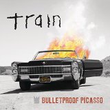 Bulletproof Picasso Lyrics Train